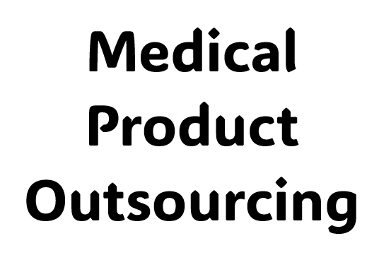 Medical Product Outsourcing: Managing Contract Complexity in the Medtech Industry